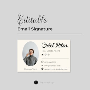 May include: Editable email signature template with a woman's headshot, contact information, and social media icons. The text reads "Cidel Ritza, Real Estate Agent, in, @, (123) 456-7890, info@example.com, www.companywebsite.com, Company Name, 2Zqdo on Etsy".