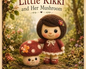 Little Kikki And Her Mushroom - Felting Kit - Beginner Felting