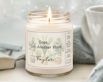 Personalized Plant Lover Gift, Custom Plant Mom Candle, Best Christmas Gift, Crazy Plant Lady, Gardening Gift for Women, Just One More Plant