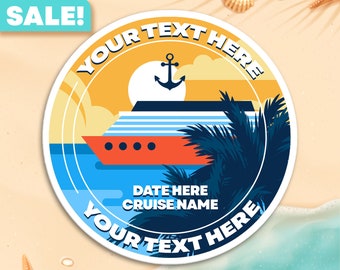 Könnte beinhalten: Ein runder Aufkleber mit einer blauen, orangen und gelben Sonnenuntergangsszene. Ein Kreuzfahrtschiff befindet sich im Wasser mit Palmen im Vordergrund. Der Text "YOUR TEXT HERE" ist in einem Kreis um das Bild herum angeordnet. Der Text "DATE HERE CRUISE NAME" befindet sich unter dem Schiff. Der Text "SALE!" befindet sich in der oberen linken Ecke des Bildes.