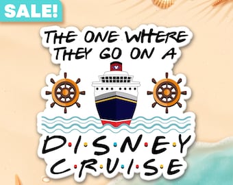 May include: A white sticker with a blue and red cruise ship, two yellow and orange steering wheels, and the text "The One Where They Go On A Disney Cruise".