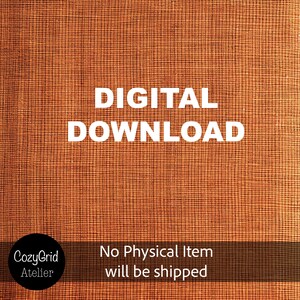 May include: A textured orange fabric background with the white text DIGITAL DOWNLOAD centered. A black circular logo in the bottom left corner reads CozyGrid Atelier, and white text at the bottom states No Physical Item will be shipped.