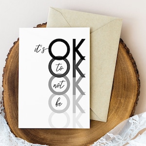 Cartão de simpatia "It's OK to not be OK", pacote com 2 unidades, para impressão, download digital instantâneo, cartão comemorativo de saúde mental