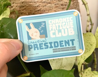 Pegatina de fatiga crónica / Presidente del club inactivo / Tarjeta de membresía / Conejito durmiendo /