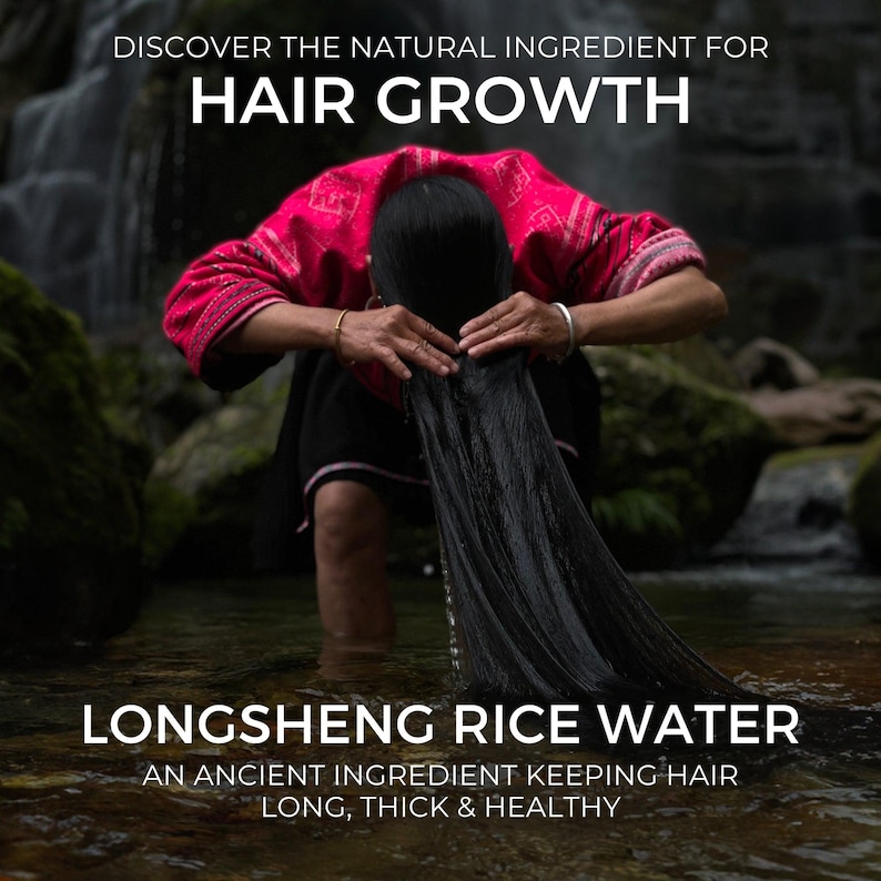 May include: A person with long black hair wearing a red patterned top, washing hair in a stream. Text reads: DISCOVER THE NATURAL INGREDIENT FOR HAIR GROWTH, LONGSHENG RICE WATER, AN ANCIENT INGREDIENT KEEPING HAIR LONG, THICK & HEALTHY.