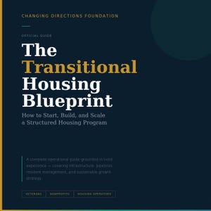 May include: A book cover with the title "The Transitional Housing Blueprint" in large white and gold letters. The cover is dark blue with a gold border and includes text about starting, building, and scaling a structured housing program.