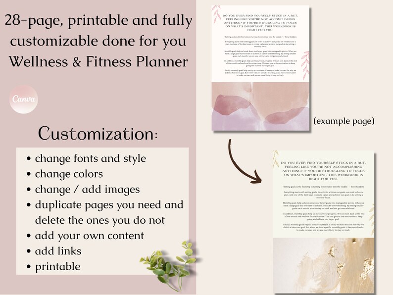 May include: A printable Wellness & Fitness Planner with a soft pink and beige color scheme. The planner is 28 pages and fully customizable. Features include changing fonts, colors, adding images, and adding content. The text reads "DO YOU EVER FIND YOURSELF STUCK IN A RUT?"