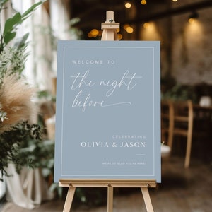 Rehearsal Dinner Sign Dusty Blue Template, Welcome To The Night Before Sign Rehearsal Dinner Welcome Sign, The Night Before Wedding Sign, B2