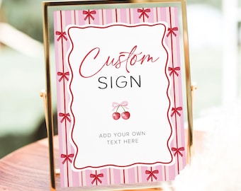 Custom Sign Template, Cherry Baby Shower Sign, Pink Bow Baby Shower Sign Cherry On Top Baby Shower Sign, Bow Coquette Baby Shower Sign, 13B