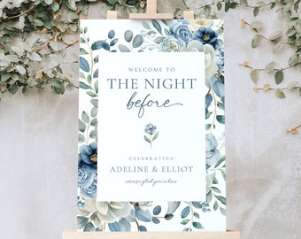 Rehearsal Dinner Sign Template, The Night Before Welcome Sign, Dusty Blue Rehearsal Dinner Welcome Sign Floral Wedding Rehearsal Sign, B5