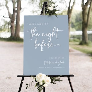 The Night Before Welcome Sign Template, Rehearsal Dinner Sign, Dusty Blue Wedding Rehearsal Sign, Rehearsal Dinner Welcome Sign, B4