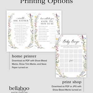 May include: Printable baby shower games with floral borders. The games include "Would She Rather", "How Well Do You Know The Mom To Be", and "Baby Bingo".