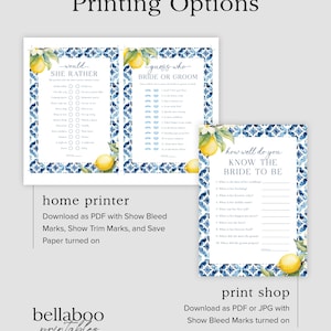 May include: Three printable bridal shower game cards with a blue and white tile pattern and lemons. The games are "Would She Rather", "Guess Who: Bride or Groom", and "How Well Do You Know the Bride to Be".