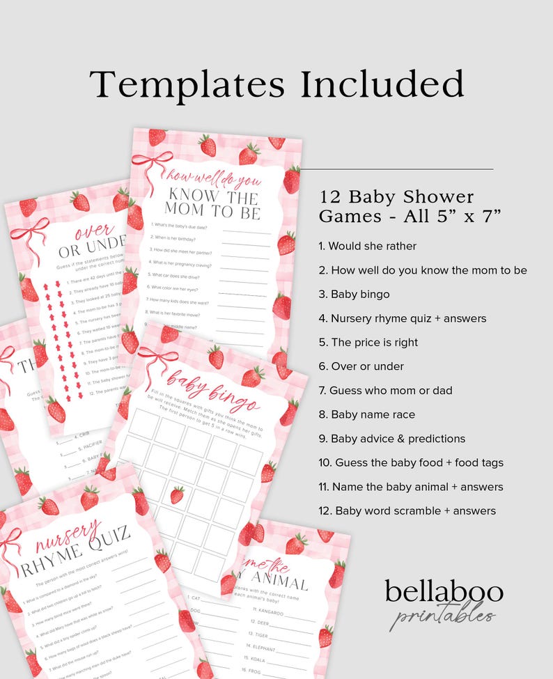 May include: Twelve printable baby shower game templates featuring a pink and white gingham pattern with strawberries. The games include "How Well Do You Know The Mom To Be", "Over Or Under", "Baby Bingo", "Nursery Rhyme Quiz", "Guess The Animal", and more.