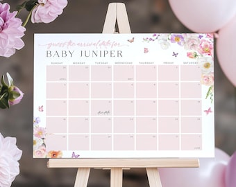 May include: A pink floral calendar with butterflies for a baby shower game. The calendar is titled "Guess the arrival date for Baby Juniper" and has the months of April, May, and June.