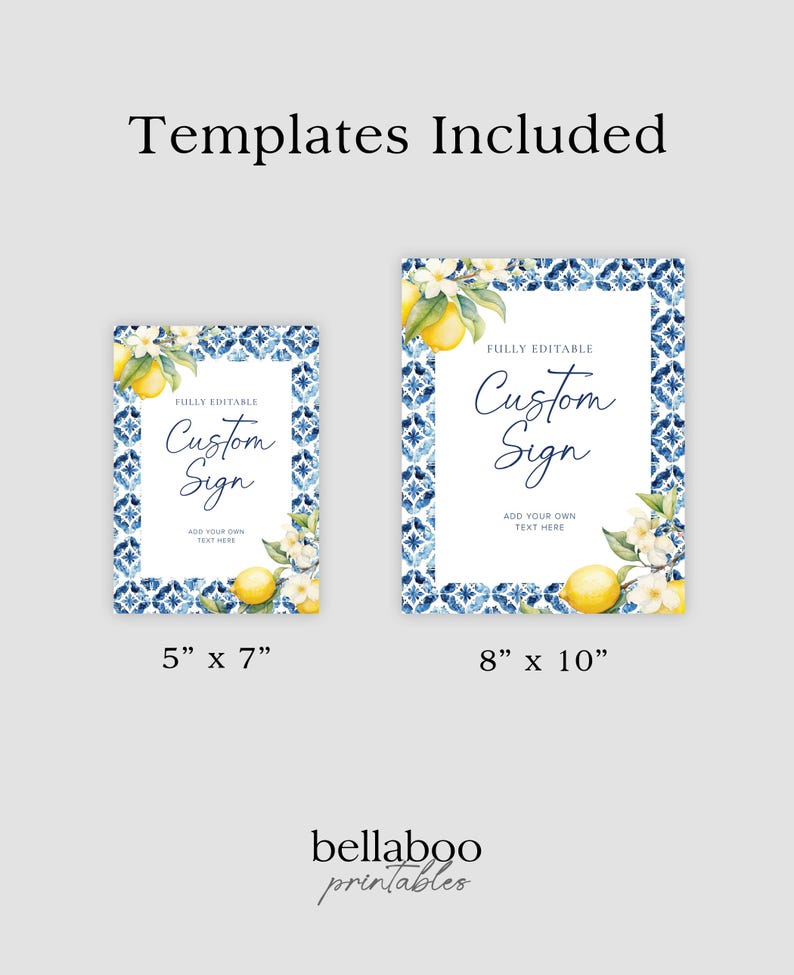 May include: Two printable templates for a custom sign with a blue and white tile pattern and lemons. The smaller template is 5 inches by 7 inches and the larger template is 8 inches by 10 inches.