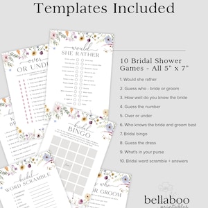 May include: Ten printable bridal shower games with floral designs. The games include "Would She Rather", "Guess Who - Bride or Groom", "How Well Do You Know the Bride", "Guess the Number", "Over or Under", "Who Knows the Bride and Groom Best", "Bridal Bingo", "Guess the Dress", "What's in Your Purse", and "Bridal Word Scramble".