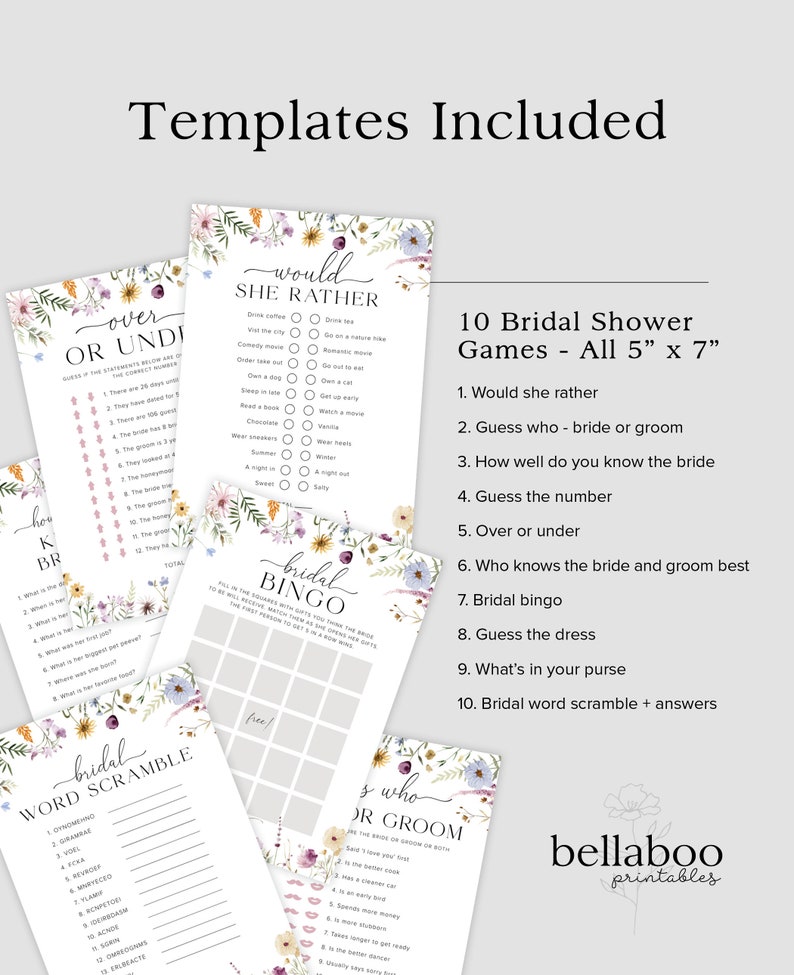 May include: Ten printable bridal shower games with floral designs. The games include "Would She Rather", "Guess Who - Bride or Groom", "How Well Do You Know the Bride", "Guess the Number", "Over or Under", "Who Knows the Bride and Groom Best", "Bridal Bingo", "Guess the Dress", "What's in Your Purse", and "Bridal Word Scramble".
