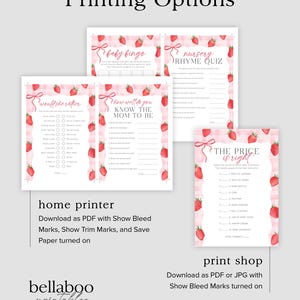 May include: Printable baby shower games with a strawberry theme. The games include "Would She Rather", "How Well Do You Know The Mom To Be", "Baby Bingo", "Nursery Rhyme Quiz", and "The Price Is Right".