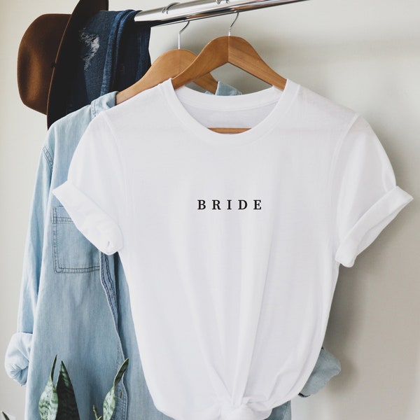 Bruid T-shirt, Bruid shirt, Vrijgezellenfeest, Vrijgezellenfeest, Bruiloft shirt, Verlovingscadeau, Minimalistisch ontwerp pre wedding top, Bride To Be T-shirt