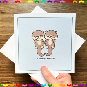 Kawaii Otter Grußkarte | Lustige Otter Wortspiel Geburtstagskarte für Partner | Valentinstagskarten für Sie, Karten für Ihn | Kawaii süße Karte