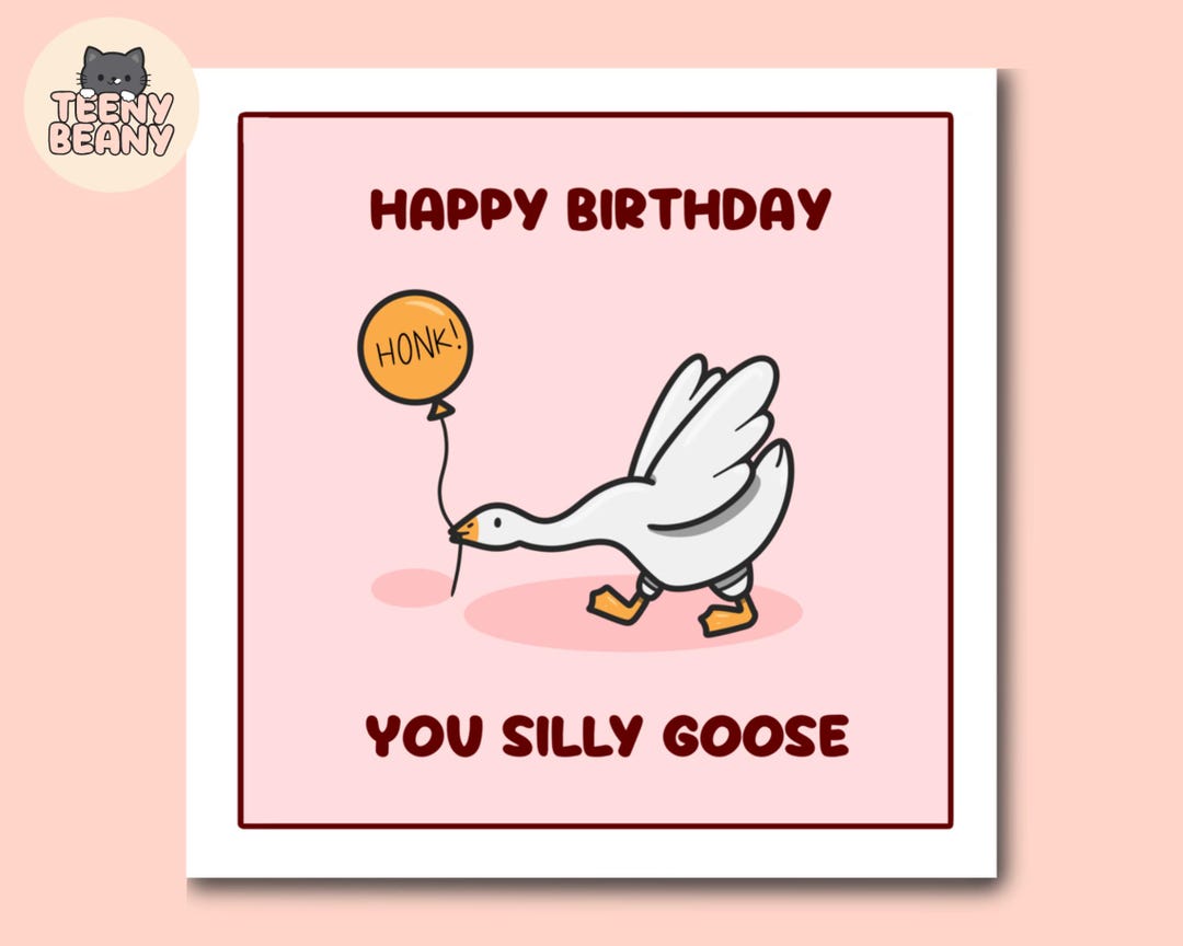 Kawaii Goose Birthday Card: Funny Silly Goose Greeting - Etsy
