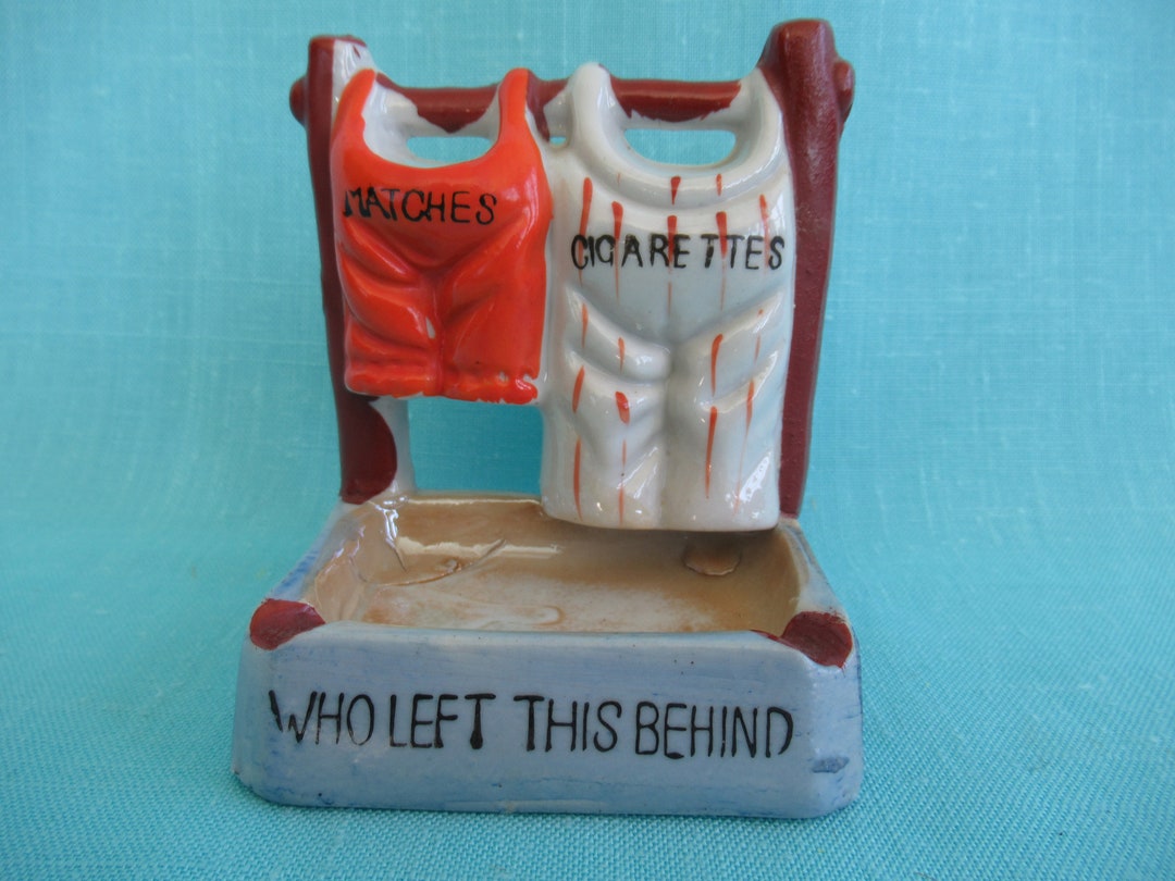 Vintage Novelty Ashtray, Who Left This Behind Etsy