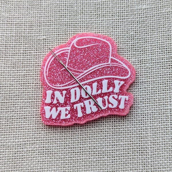 In Dolly We Trust Needle Minder