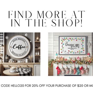 May include: Two digital art prints, one with a white background and the text "Home Brewed Coffee Served Always" in a black circle, and the other with a white background and the text "The Duncan Family" in a black circle with colorful lights around it. Both prints are framed and displayed on a wall.