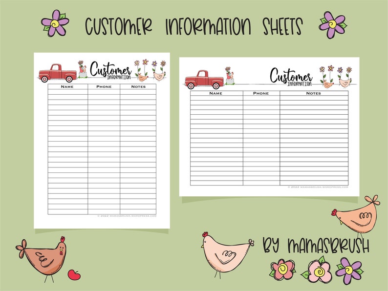 May include: Two printable customer information sheets with a red truck and chickens. The sheets have columns for name, phone, and notes.