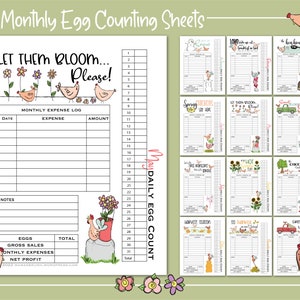 May include: Twelve printable monthly egg counting sheets with a chicken theme. Each sheet features a different design with a chicken, flowers, and a quote. The sheets are designed to help track egg production and expenses.