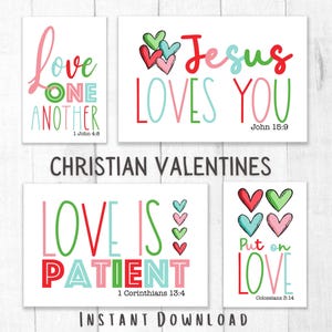 May include: A set of Christian Valentine's Day cards with vibrant text and heart designs. The cards display messages such as "Love One Another," "Jesus Loves You," "Love is Patient," and "Put on Love." The text is in shades of pink, red, green, and blue.