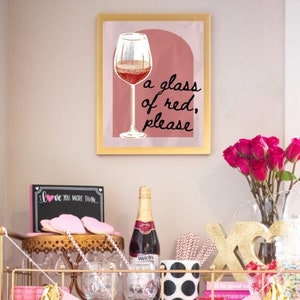 A Glass of Red Please Downloadable Bar Cart Decor, Digital Bar Cart Wall Art, Personalized Bar Cart Photo, Gifts for Her, College Bar Cart