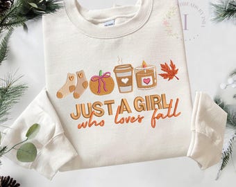 Sudadera bordada de otoño: Solo una chica que ama el otoño