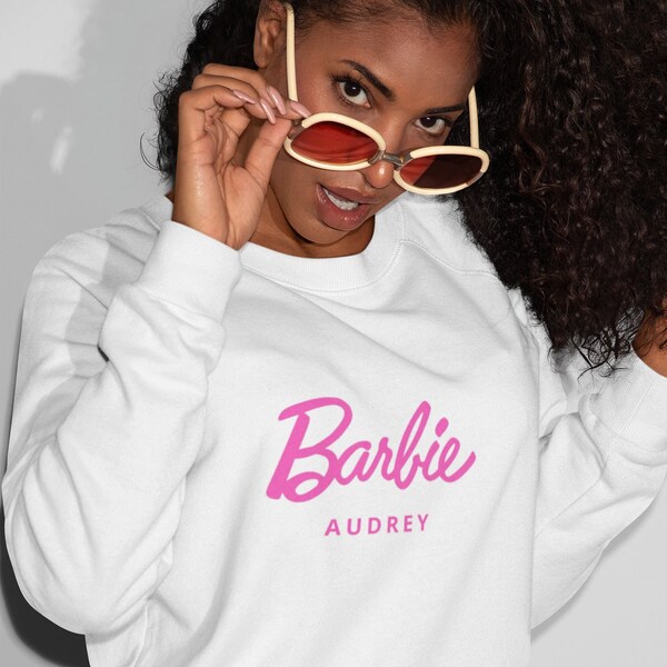 Sweat Barbie personnalisé, custom Barbie, T-shirt Barbie, hoodie Personnalisable, cadeaux, anniversaire, fille, woman