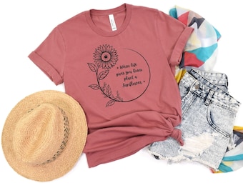 Camiseta con cita de girasol: camiseta gráfica inspiradora
