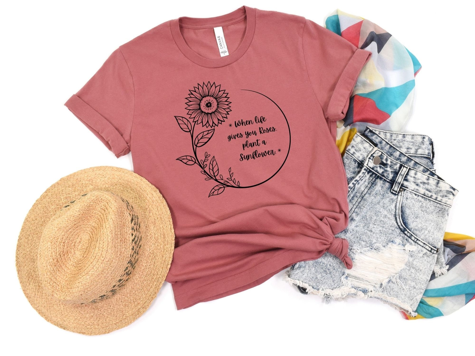 When Life Gives You Roses, Plant a Sunflower Tee, Inspirational