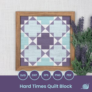 Fichiers de découpe laser SVG de courtepointe, Hard Times Quilt Block, Barn Quilt SVG, Motif géométrique, Découpe laser, Glowforge, Cricut, Silhouette