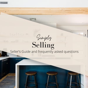 May include: A kitchen island with a white countertop and a blue base. Three black metal bar stools are positioned in front of the island. The text "Simply Selling Seller's Guide and frequently asked questions" is displayed on a beige background.