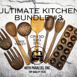 May include: A set of wooden kitchen utensils, including a slotted spoon, a serving spoon, a salad fork, and a trivet. The utensils are arranged on a white background with the text "ULTIMATE KITCHEN BUNDLE #3", "FREE TRIVET", "CRV3D SVG STL", "49TH PARALLEL CNC", and "TOP QUALITY FILES".