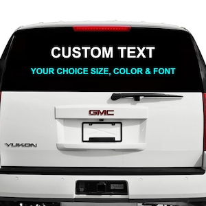 Custom Windshield Decal | Your Choice Font, Color, and Size | Car Window Decal | Rear Glass Decal | Windshield Banner