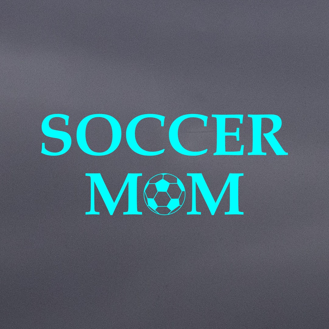 Soccer Mom Decal Soccer Ball Mom Kids Sports Decal Soccer Etsy