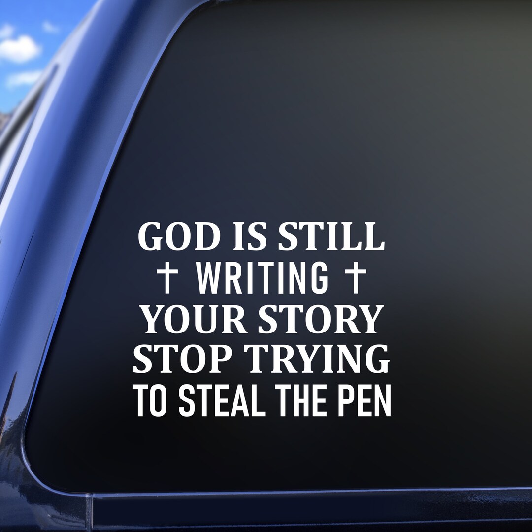 God is Writing Your Story Vinyl Decal, Faith Christian Religious Decal ...