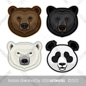 May include: Four stylized bear face illustrations: a brown bear, a black bear, a polar bear, and a panda bear. Each face is a different color and has a detailed design. The image includes the text "Instant download by sabinartworks ©2022".
