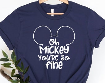 Oh Mickey You So Fine Disney Shirt , Disney Tshirt, Disneyland Shirt, Disney Inspired Shirt, Mickey Shirt, Disney Vacation Shirt, Disney