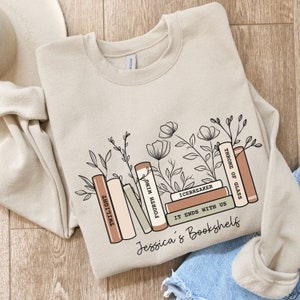 Custom Bookshelf Sweatshirt, Book Lover Crewneck, Personalized Book Shirt, Gift for Bookish Reader, Book Club Sweatshirt, Gift for Reader