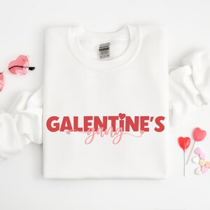 Galentines Gang Sweatshirt, Anti-Valentines Day Shirt, Galentine Girls Matching Sweatshirts,  Galentine&#39;s Day Gift, Valentine Shirt for Her