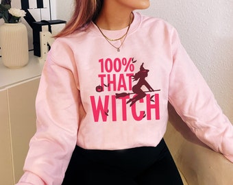 That Witch Sweatshirt, Halloween Crewneck, Witchy Halloween Pullover, 100% That Witch, Funny Halloween Sweater for Her, Spooky Season Gift