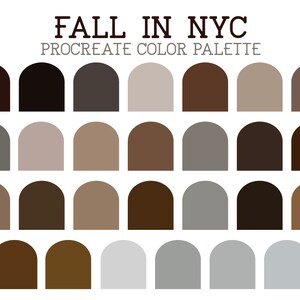 May include: A color palette of 24 shades of brown, gray, and beige, arranged in a semi-circle pattern. The title "FALL IN NYC PROCREATE COLOR PALETTE" is at the top of the image.