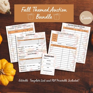 May include: A fall-themed auction bundle with templates for tracking items, receipts, and bid sheets. The design includes pumpkins and fall leaves. The text reads "Fall Themed Auction Bundle" and "Editable Template Link and PDF Printable Included!"